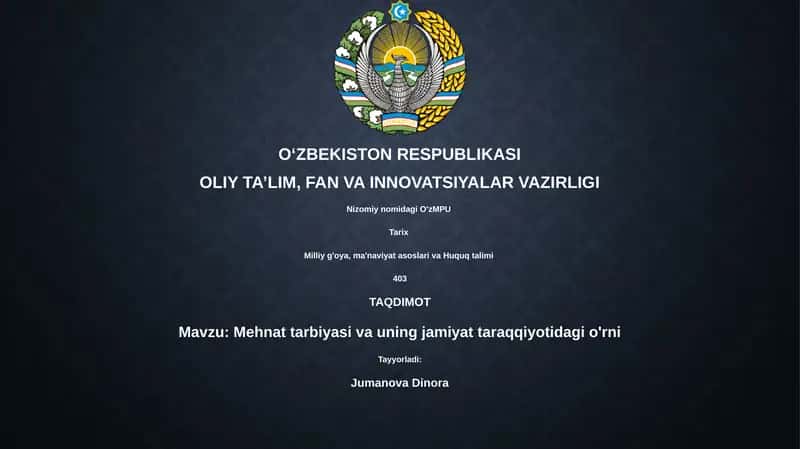 Mehnat tarbiyasi va uning jamiyat taraqqiyotidagi o'rni
