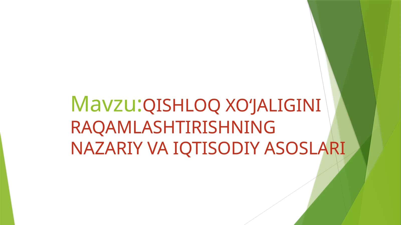 QISHLOQXO‘JALIGINI RAQAMLASHTIRISHNING NAZARIY VA IQTISODIY ASOSLARI