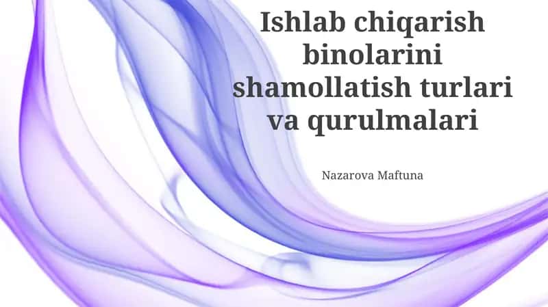 Sanoat binolari shamollatish tizimlari