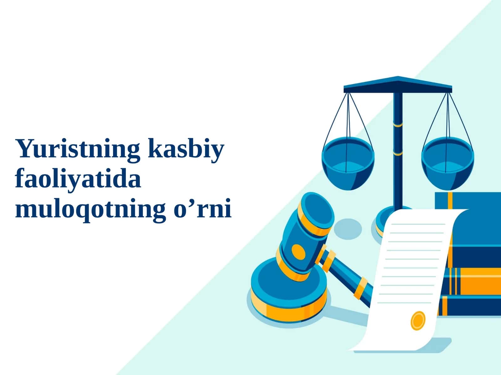 Yuristning kasbiy faoliyatida muloqotning o'rni