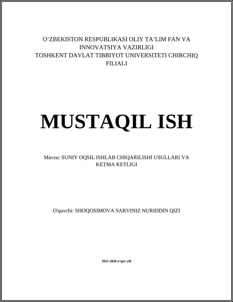 SUNIY OQSIL ISHLAB CHIQARILISHI USULLARI VA KETMA KETLIGI
