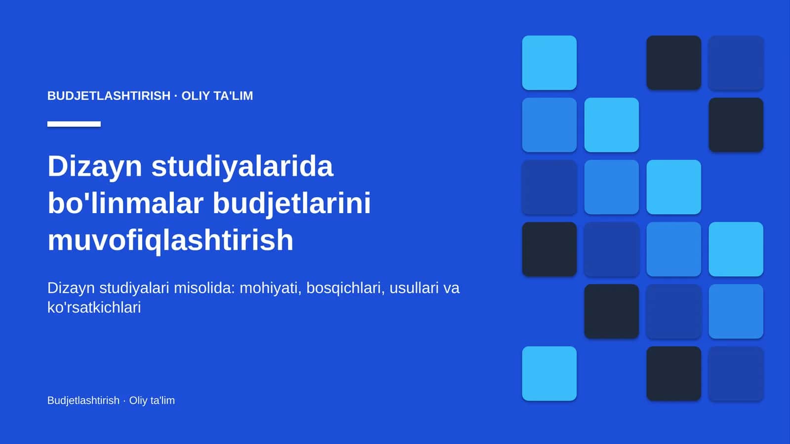 dizayn studiyalarida bo'linmalar budjetlarini muvofiqlashtirish 1288