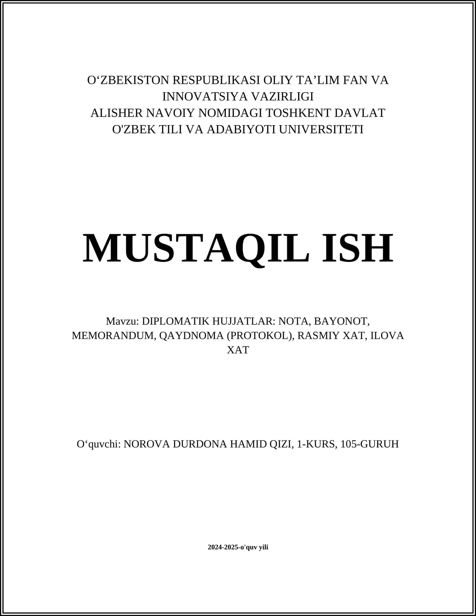 DIPLOMATIK HUJJATLAR: NOTA, BAYONOT, MEMORANDUM, QAYDNOMA (PROTOKOL), RASMIY XAT, ILOVA XAT