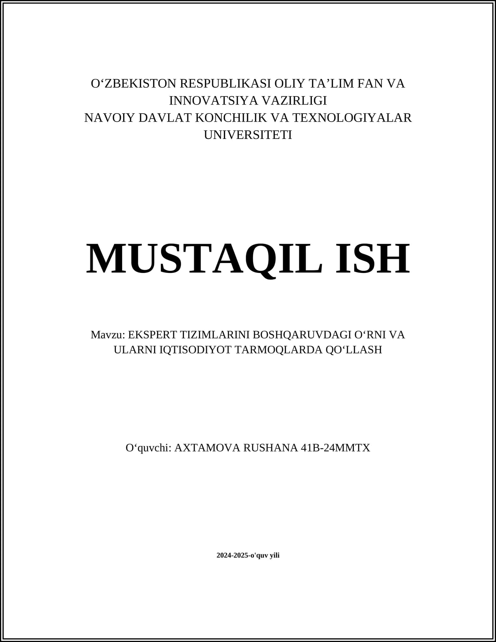 EKSPERT TIZIMLARINI BOSHQARUVDAGI O‘RNI VA ULARNI IQTISODIYOT TARMOQLARDA QO‘LLASH