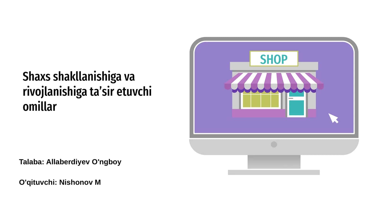 Shaxs shakllanishiga va rivojlanishiga taʼsir etuvchi omillar