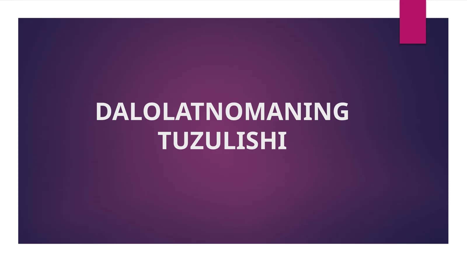 DALOLATNOMANING YOZILISH TARTIBI