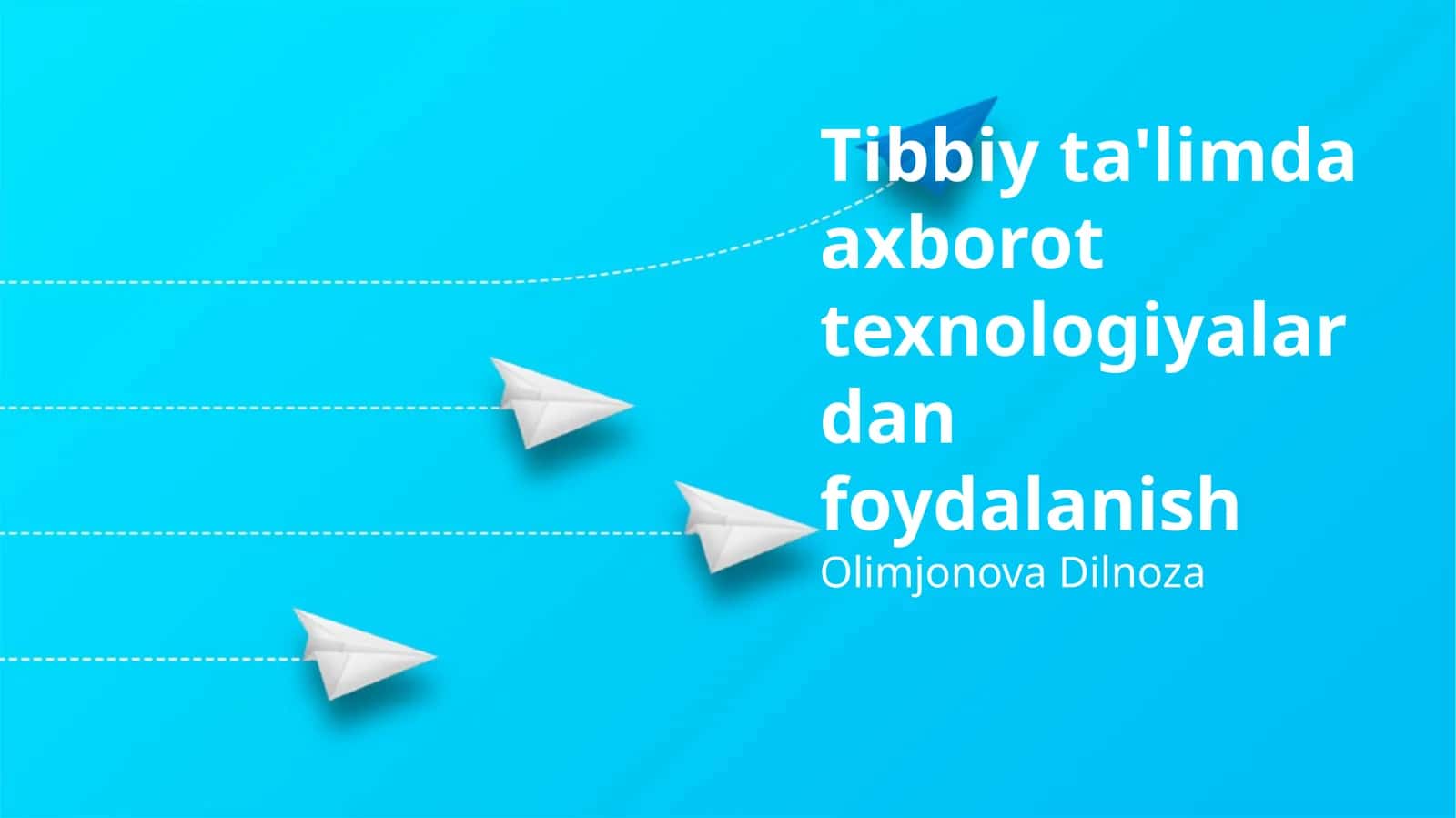 Tibbiy ta'limda axborot texnologiyalardan foydalanish