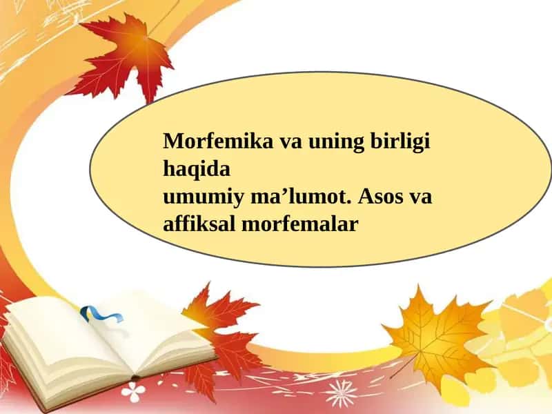 Morfemikava uning birligi haqida