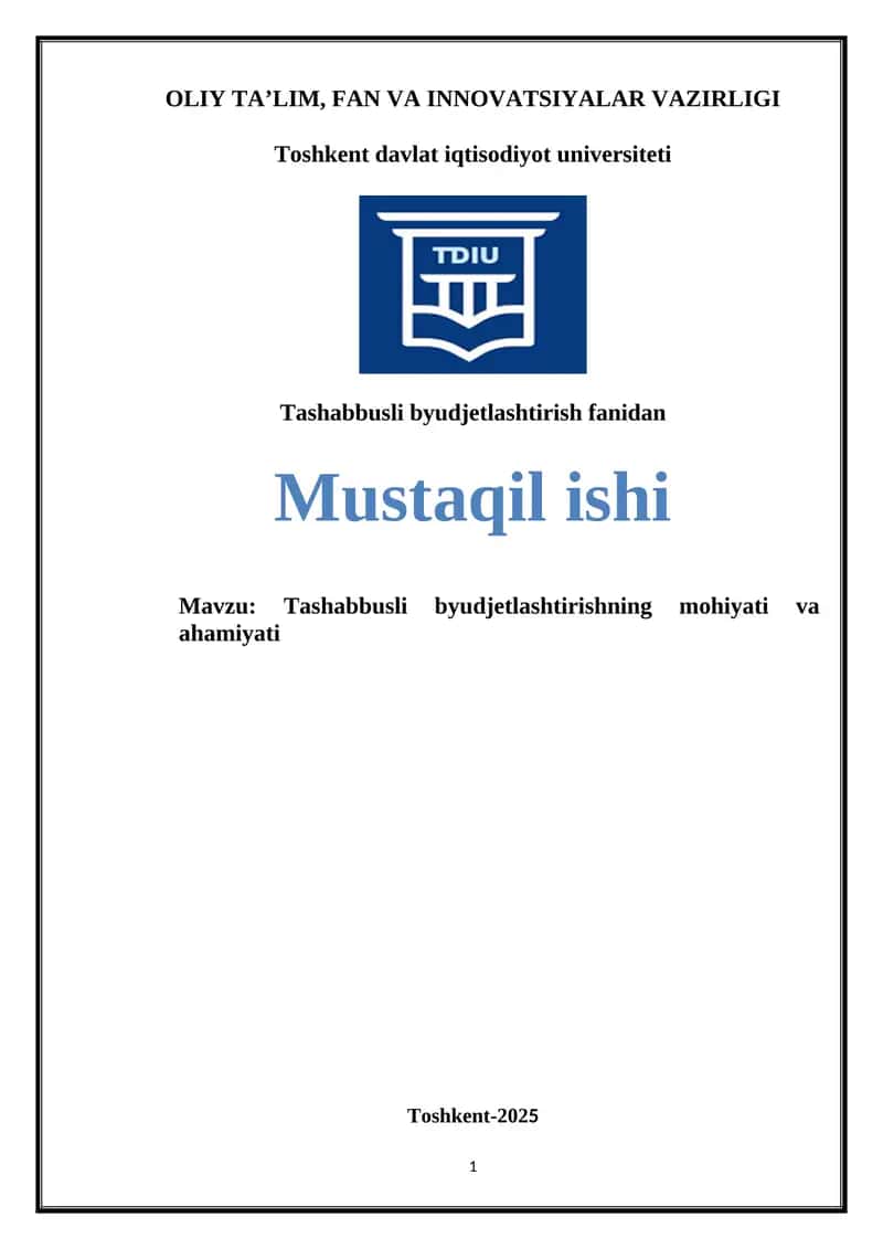 Tashabbusli byudjetlashtirishning mohiyati va ahamiyati