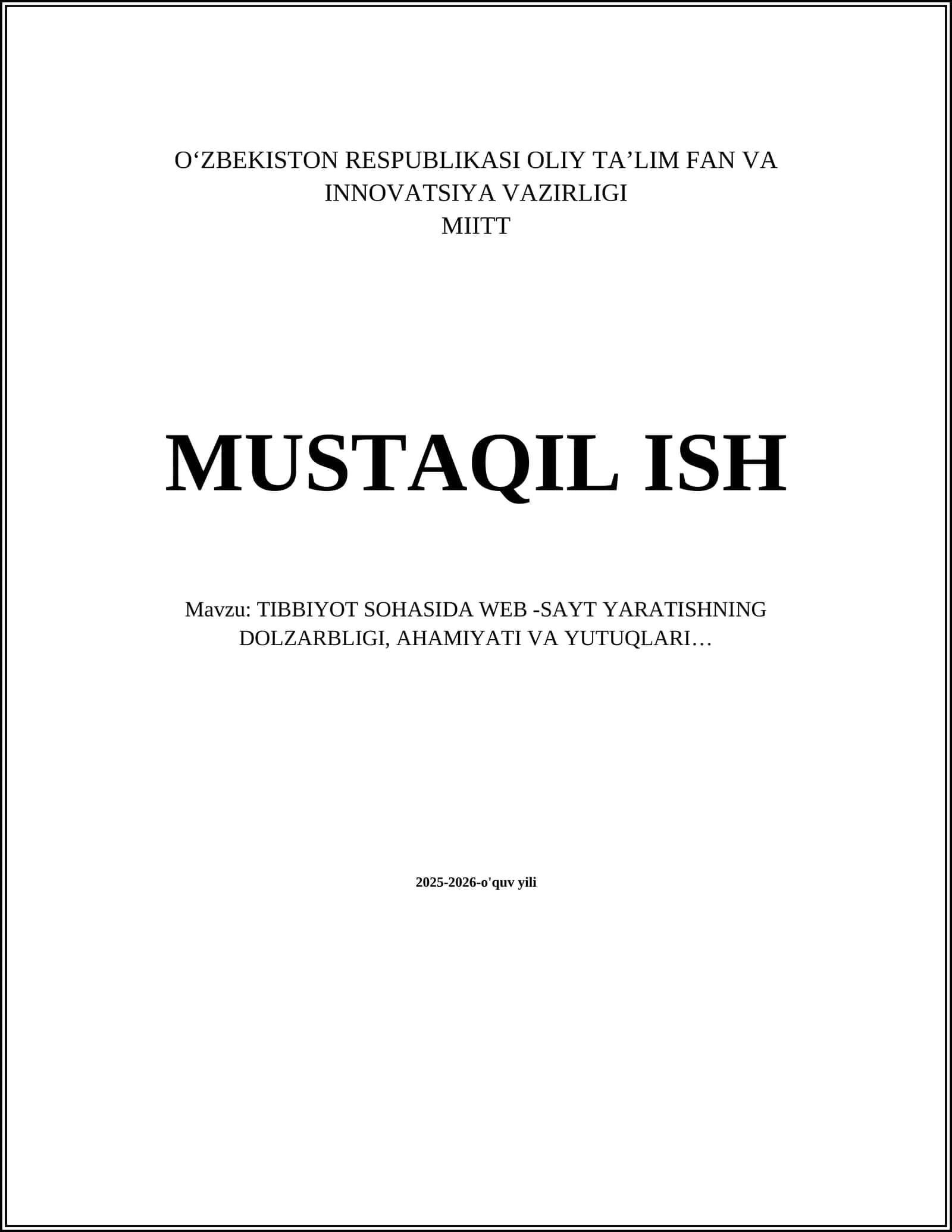 TIBBIYOT SOHASIDA WEB -SAYT YARATISHNING DOLZARBLIGI, AHAMIYATI VA YUTUQLARI