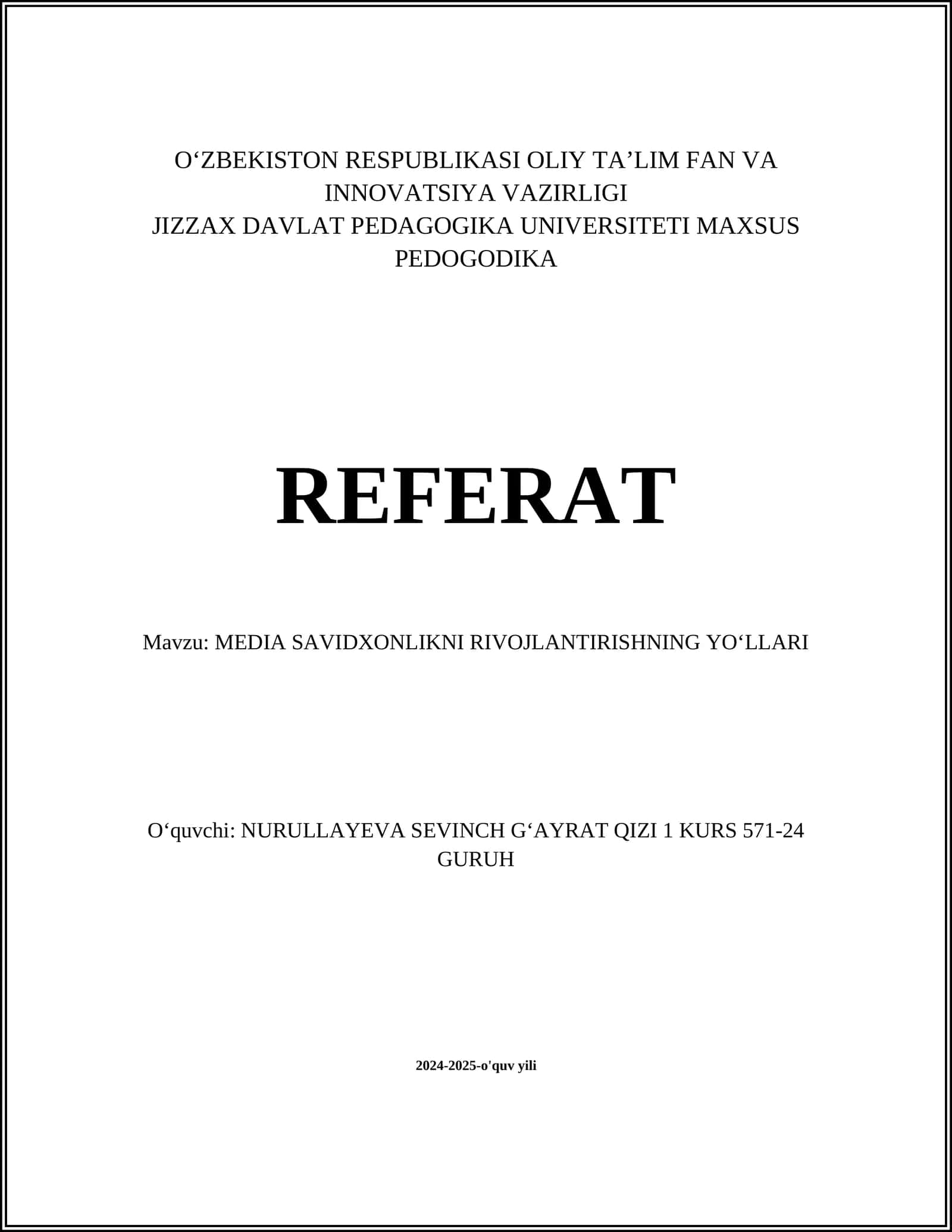 MEDIA SAVIDXONLIKNI RIVOJLANTIRISHNING YOʻLLARI