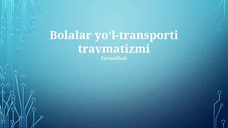 Bolalar yoʻl-transporti travmatizmi