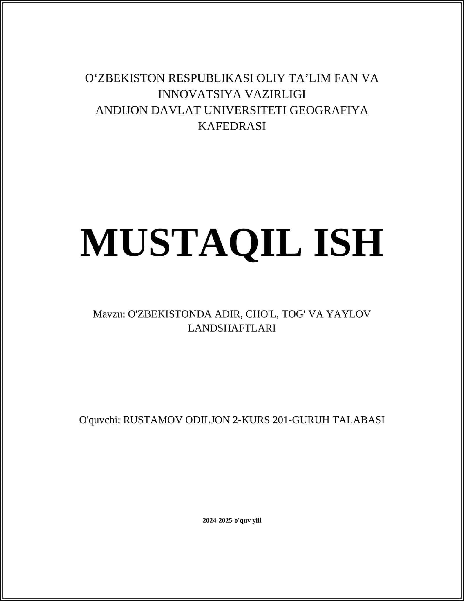 MUSTAQIL ISH Mavzu: O'ZBEKISTONDA ADIR, CHO'L, TOG' VA YAYLOV LANDSHAFTLARI