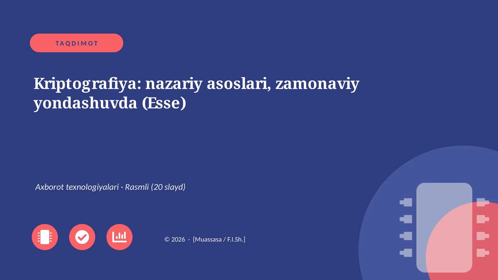 Kriptografiya: nazariy asoslari, zamonaviy yondashuvda (Esse)
