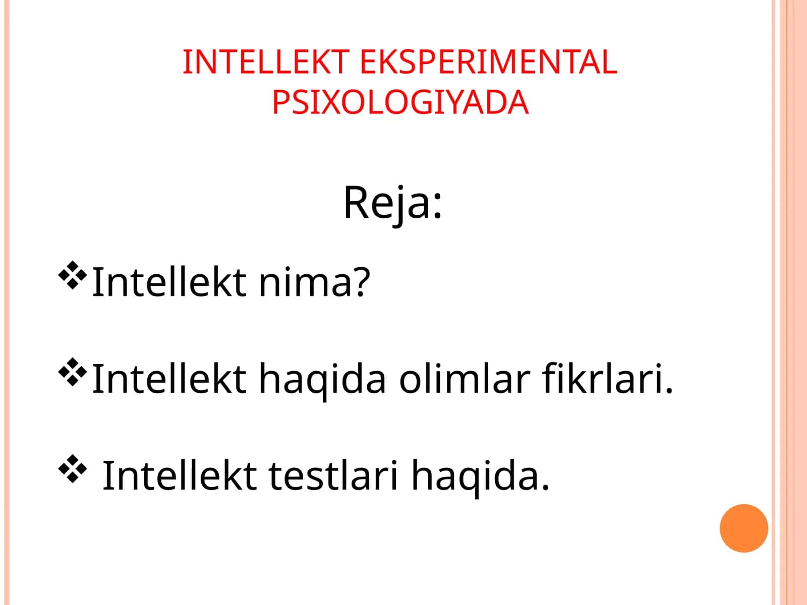 INTELLEKT EKSPERIMENTAL PSIXOLOGIYADA