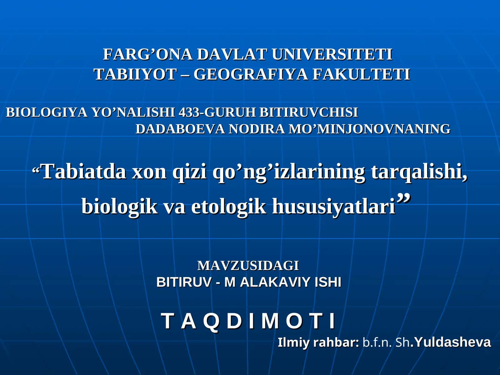 Tabiatda xon qizi qo’ng’izlarining tarqalishi, biologik va etologik hususiyatlari