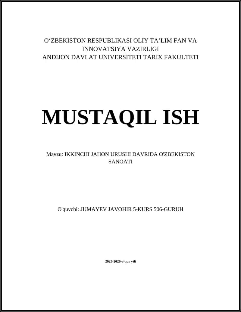 IKKINCHI JAHON URUSHI DAVRIDA O'ZBEKISTON SANOATI