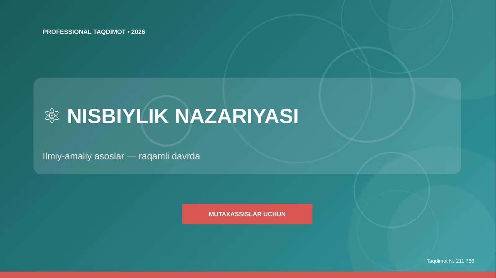 NISBIYLIK NAZARIYASI - MUTAXASSISLAR UCHUN
