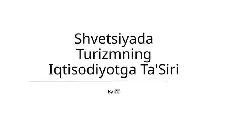 Shvetsiyada Turizmning Iqtisodiyotga Ta'Siri