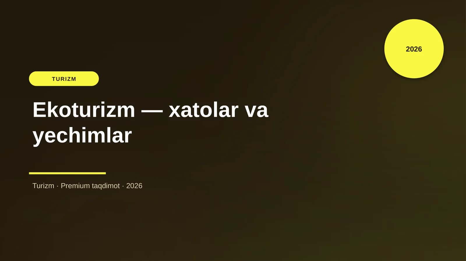 Ekoturizm — xatolar va yechimlar