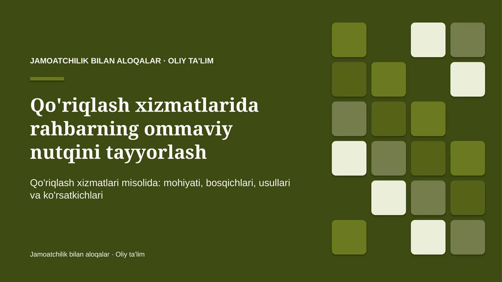 Qo'riqlash xizmatlarida rahbarning ommaviy nutqini tayyorlash