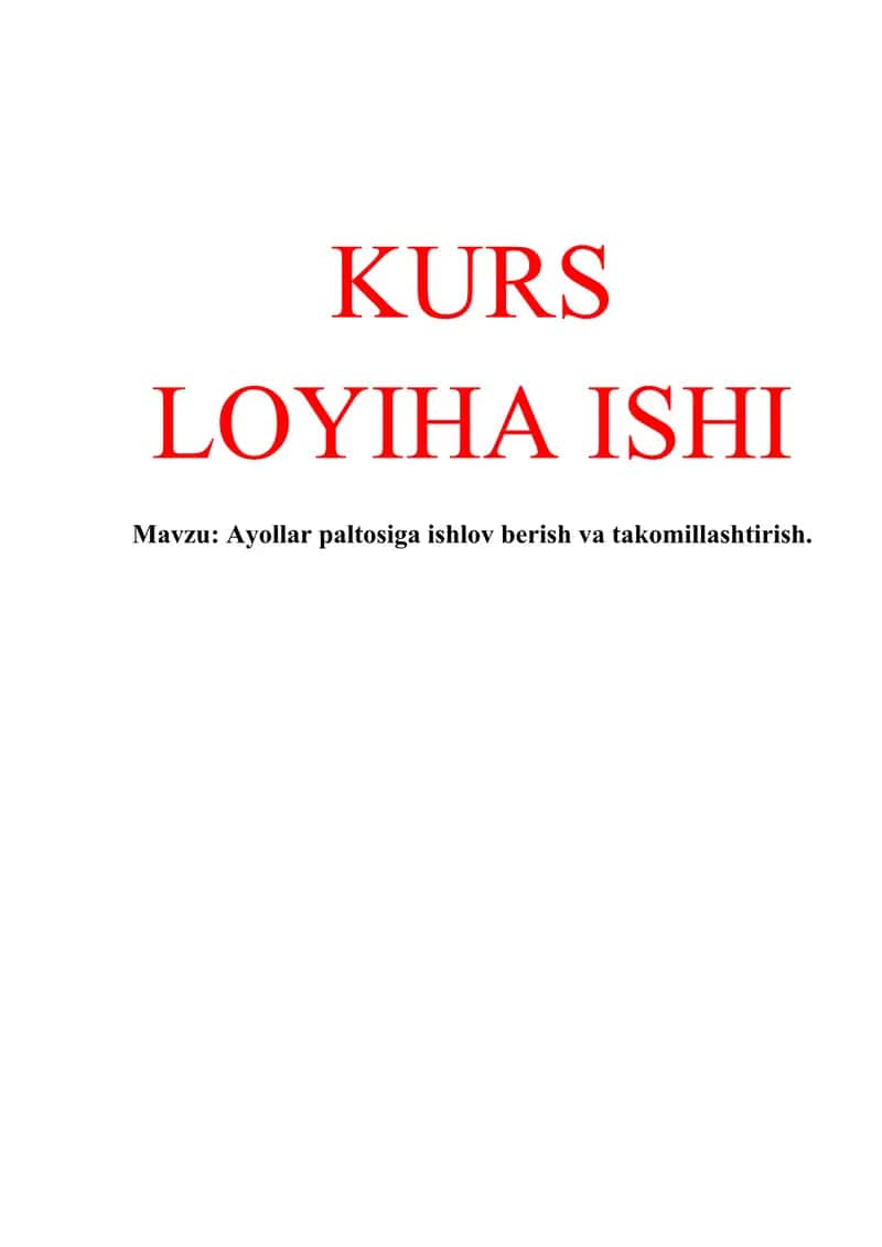 Ayollar paltosiga ishlov berish va takomillashtirish