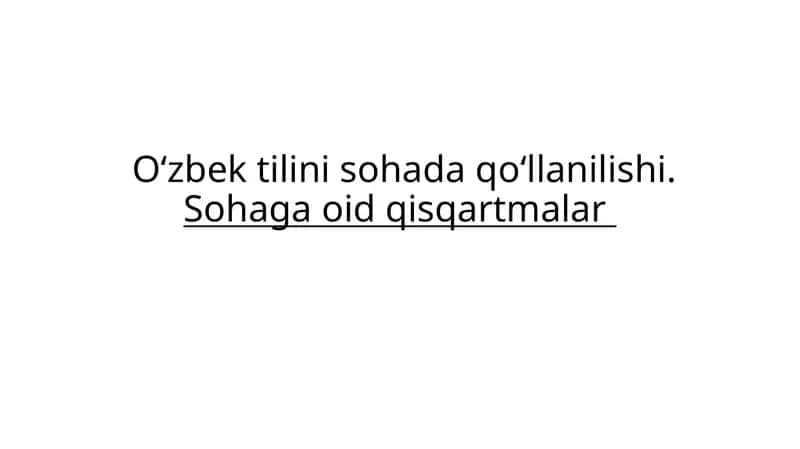 Oʻzbektilini sohadaqoʻllanilishi