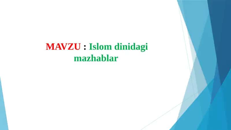 Islom dinidagi mazhablar