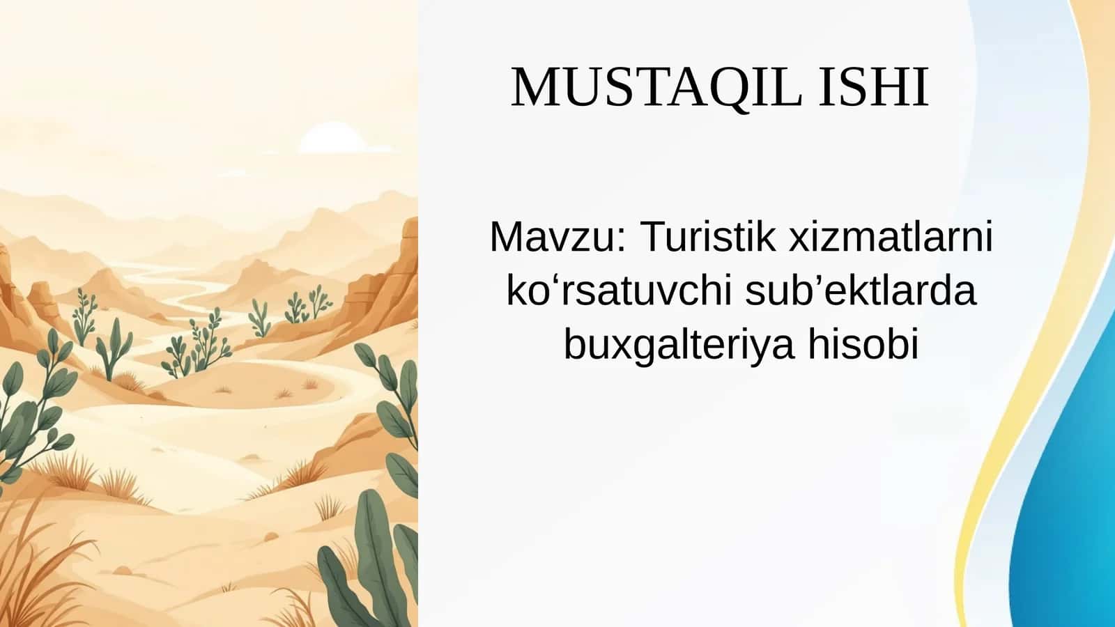 Turistik xizmatlarni koʻrsatuvchi sub’ektlarda buxgalteriya hisobi