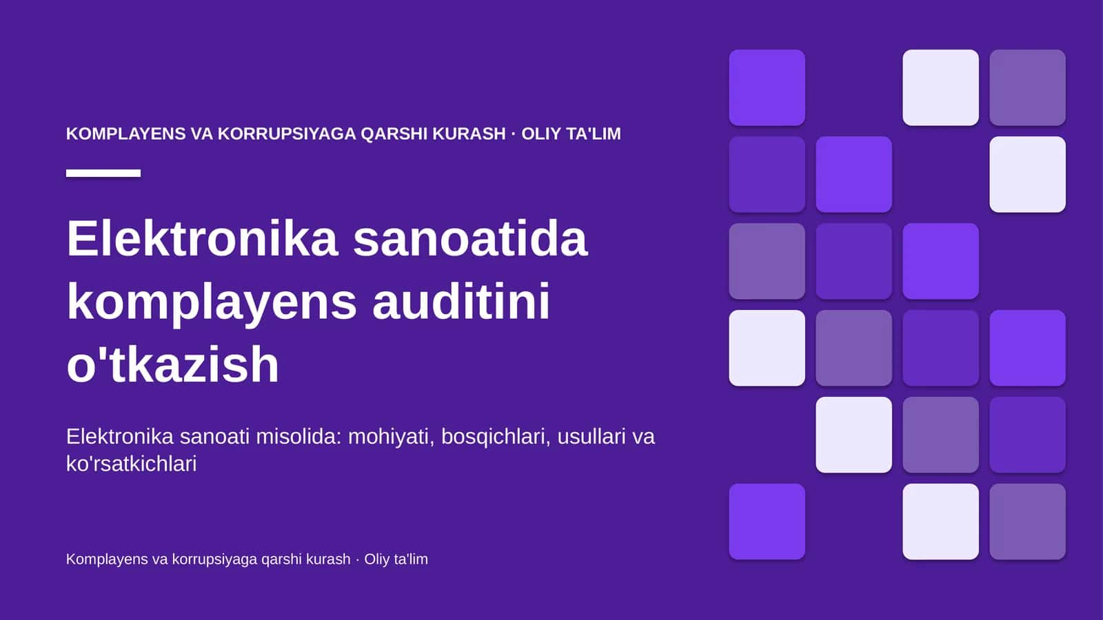 Elektronika sanoatida komplayens auditini o'tkazish