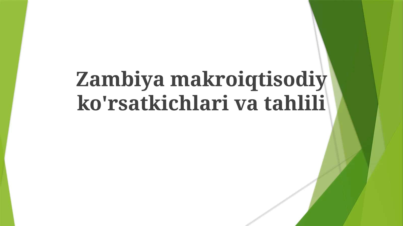 Zambiya Makroiqtisodiy Ko'rsatkichlar va Tahlil