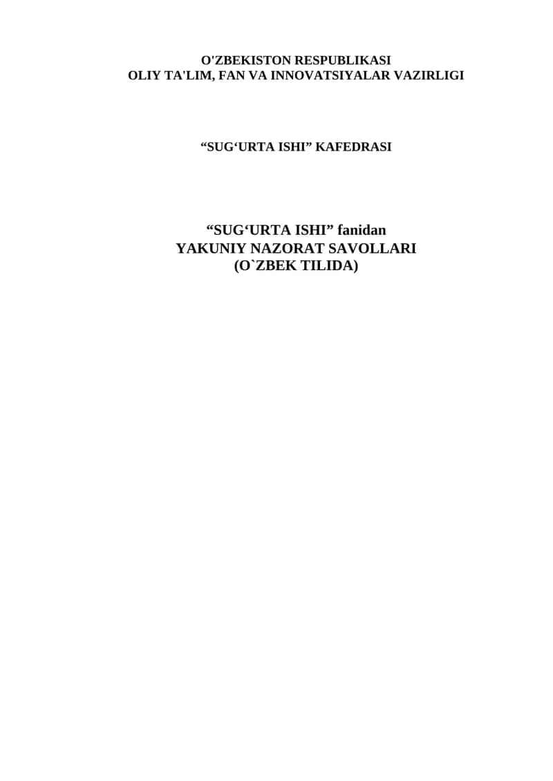 “SUG‘URTA ISHI” FANIDAN (O`ZBEK TILIDA) TEST SAVOLLARI.
