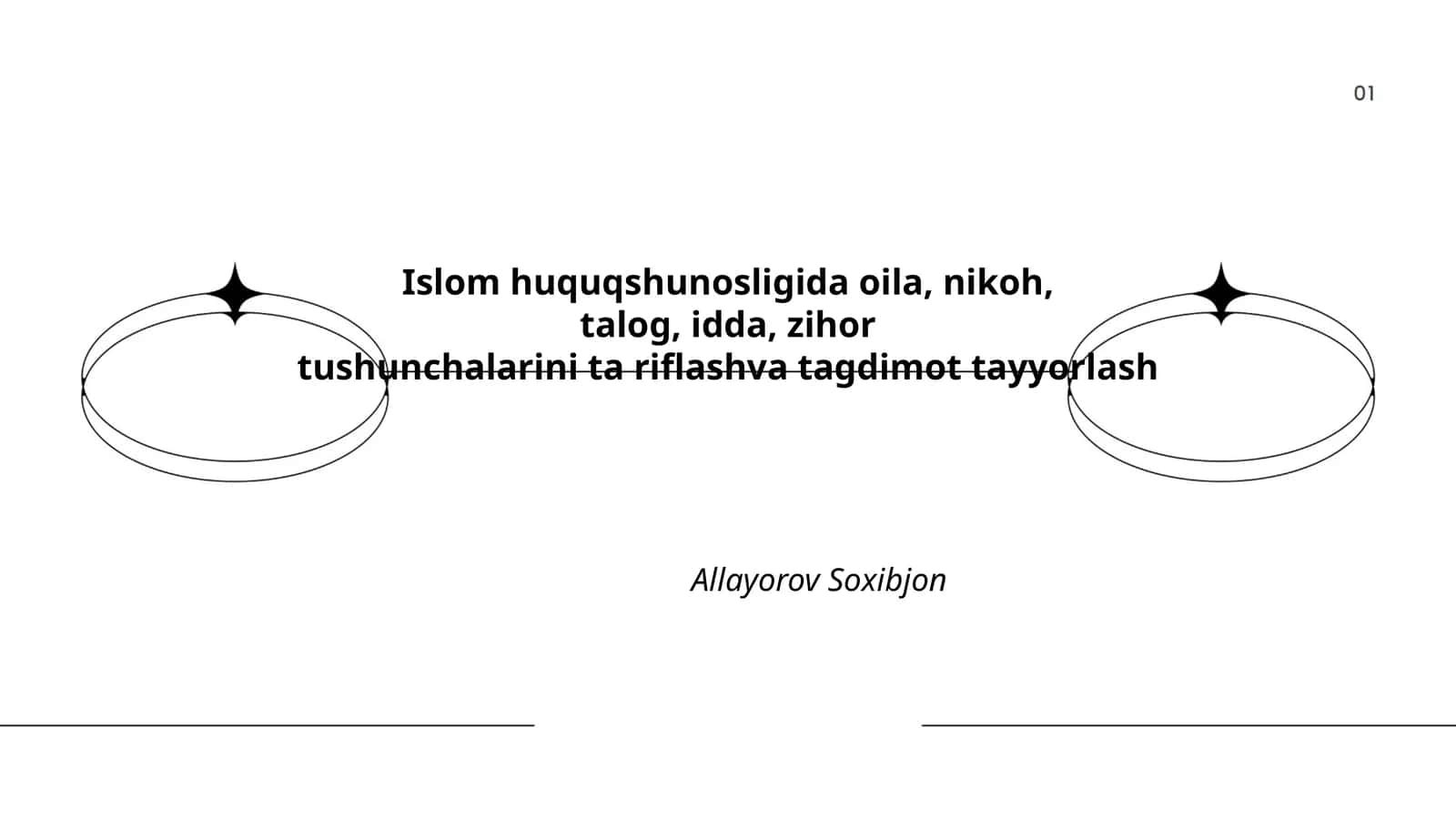 Islom huquqshunosligida oila, nikoh, talog, idda, zihor tushunchalarini ta riflashva tagdimot tayyorlash