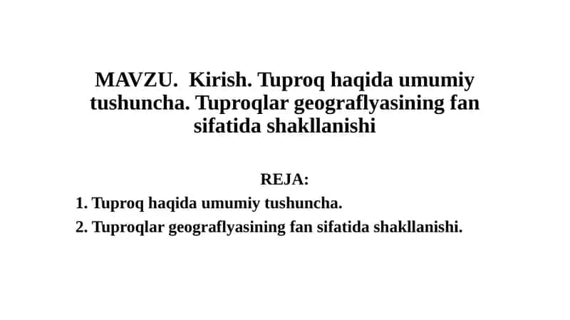Tuproq haqida umumiy tushuncha
