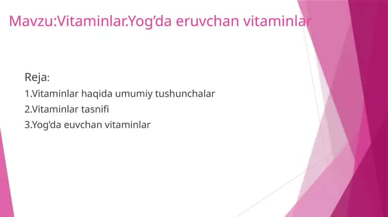 Vitaminlar haqida umumiy ma'lumot, biokimyo