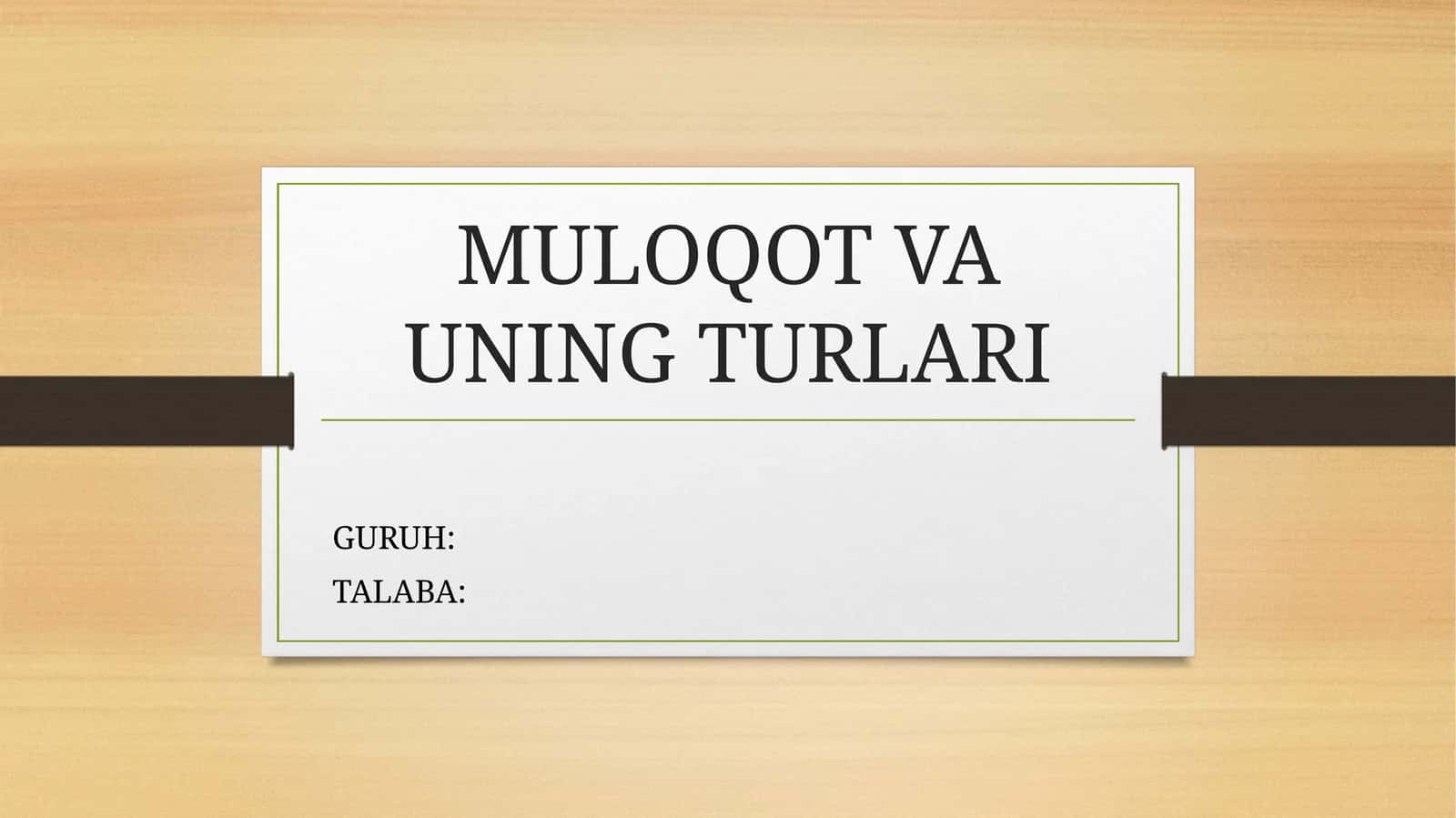 Pedagogika psixologiyadan Muloqot va uning turlari