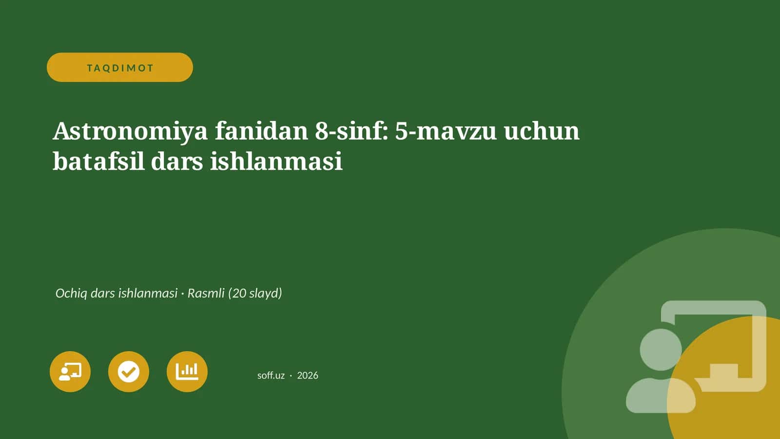 Astronomiya fanidan 8-sinf: 5-mavzu uchun batafsil dars ishlanmasi