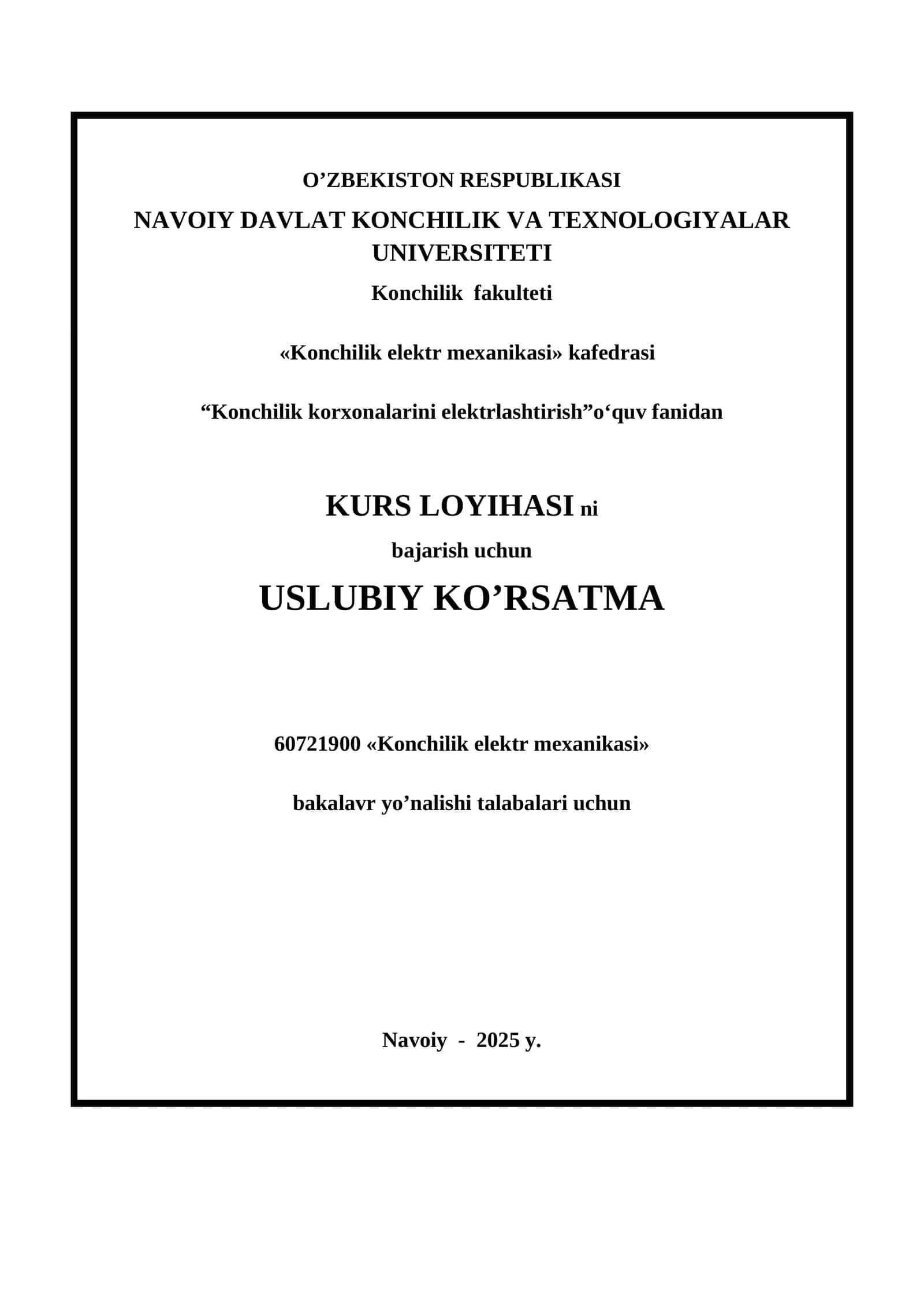 «Konchilik korxonalari elektr ta’minoti va elektrlashtirish» fani bo’yicha kurs loyihasi