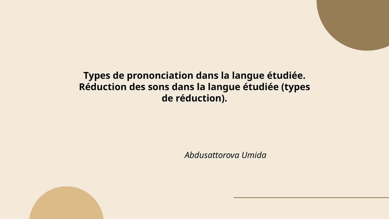 Types de prononciation dans la langue étudiée