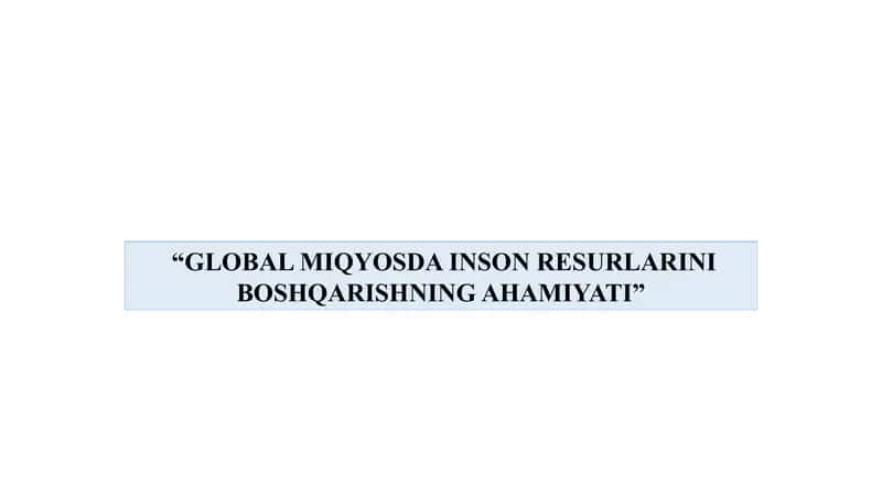 Inson Resurslarini Boshqarish (HRM)