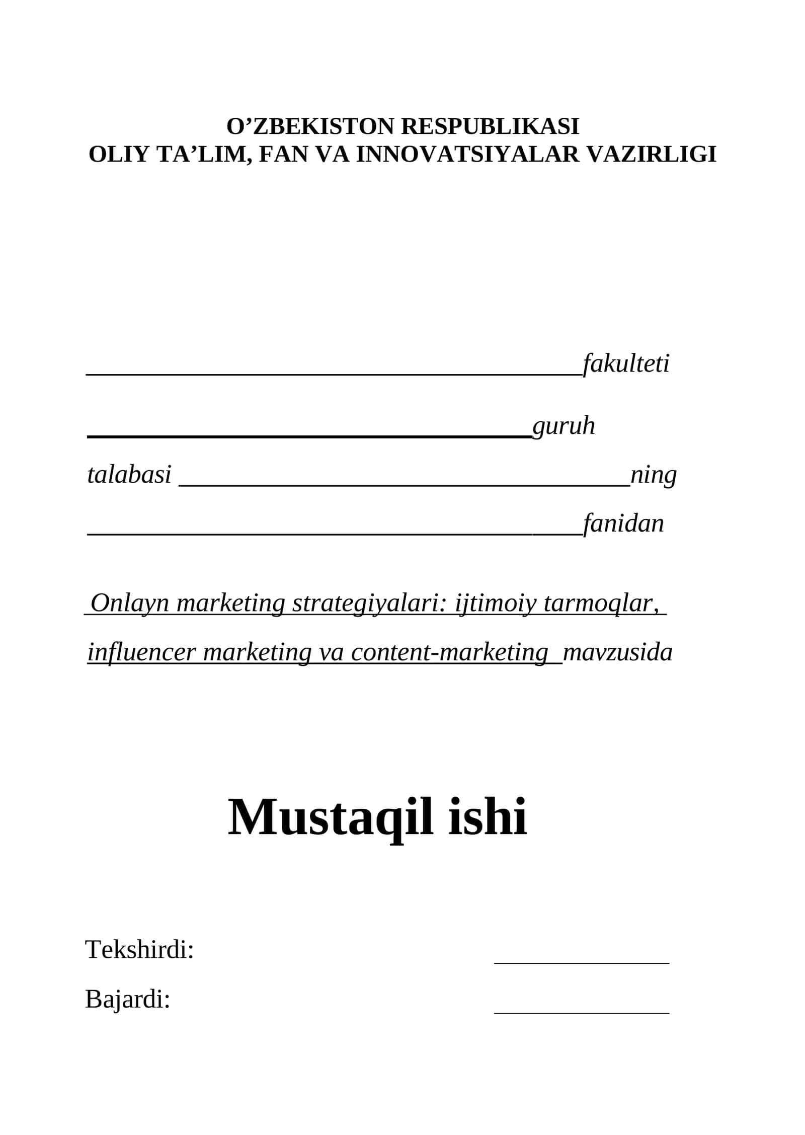 Onlayn marketing strategiyalari: ijtimoiy tarmoqlar, influencer marketing va content-marketing