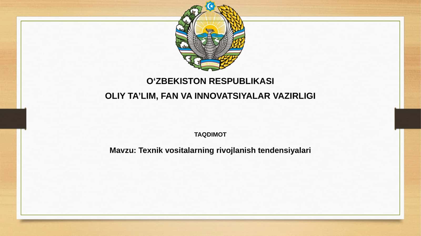 Texnikvositalarning rivojlanishtendensiyalari