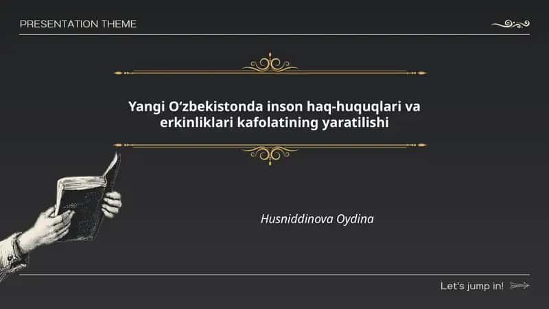 Yangi Oʻzbekistonda inson haq-huquqlari va erkinliklari kafolatining yaratilishi