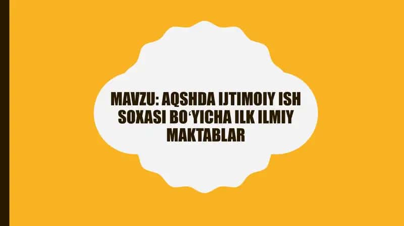 AQSHda ijtimoiy ish soxasi boʻyicha ilk ilmiy maktablar