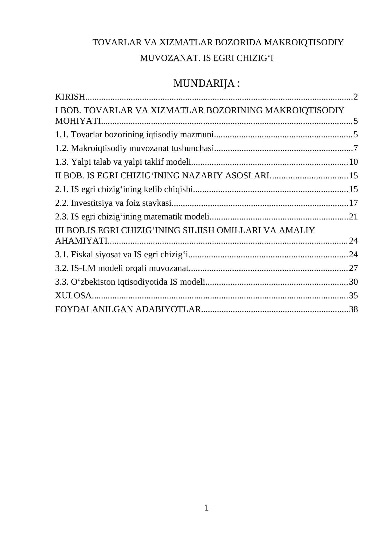 TOVARLAR VA XIZMATLAR BOZORIDA MAKROIQTISODIY MUVOZANAT. IS EGRI CHIZIG‘I