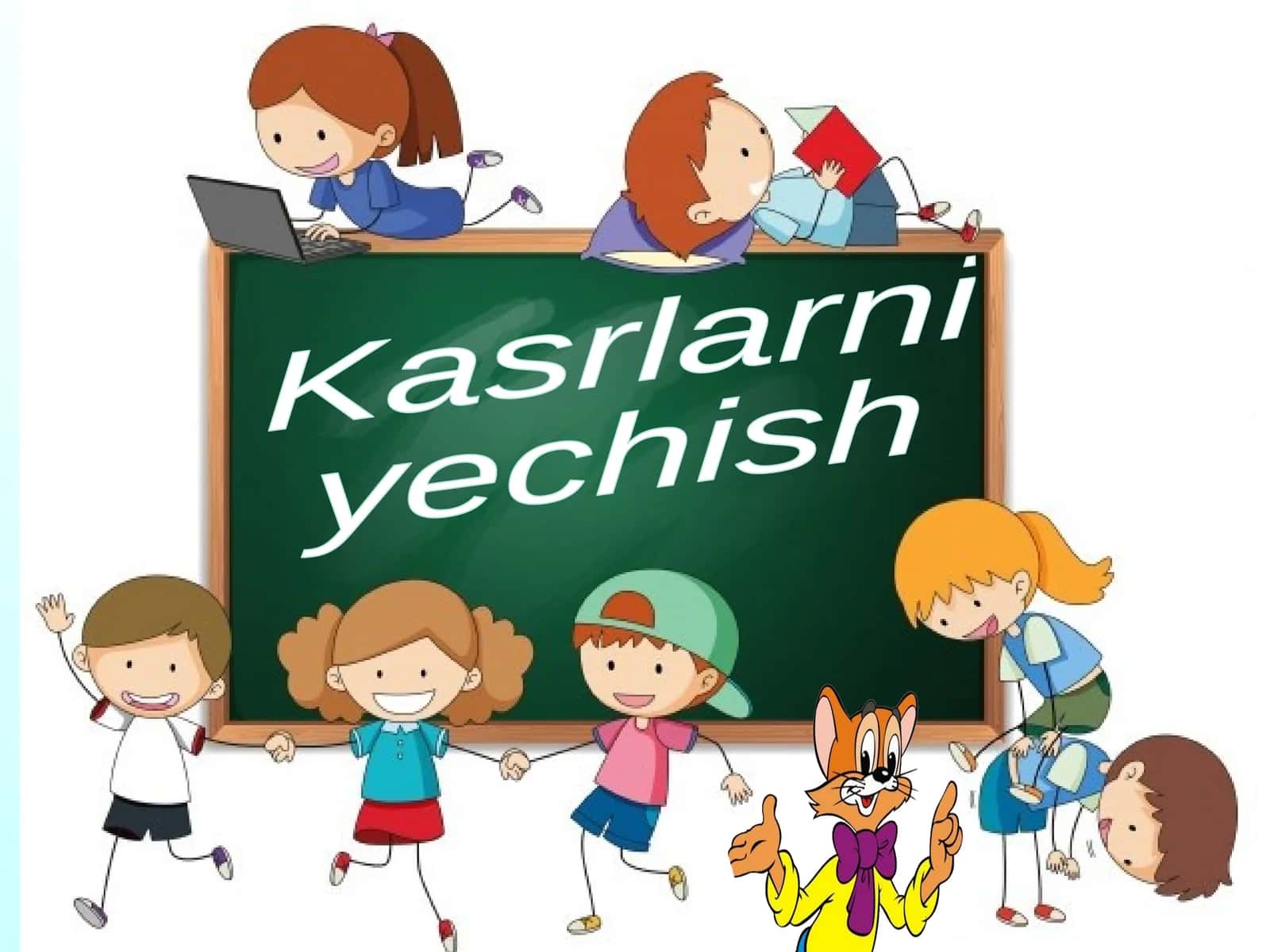 Kasrlarni yechish