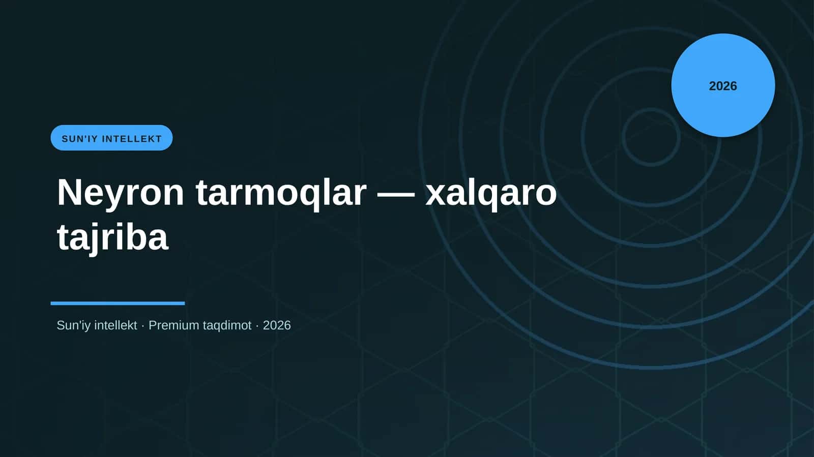 Neyron tarmoqlar — xalqaro tajriba