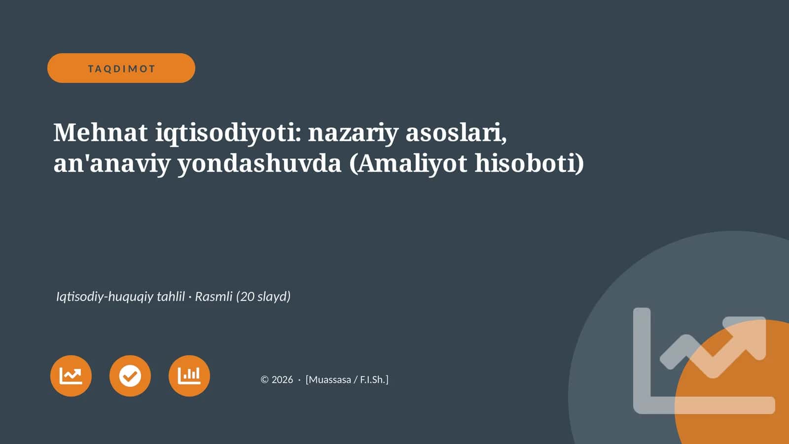 Mehnat iqtisodiyoti: nazariy asoslari, an'anaviy yondashuvda (Amaliyot hisoboti)