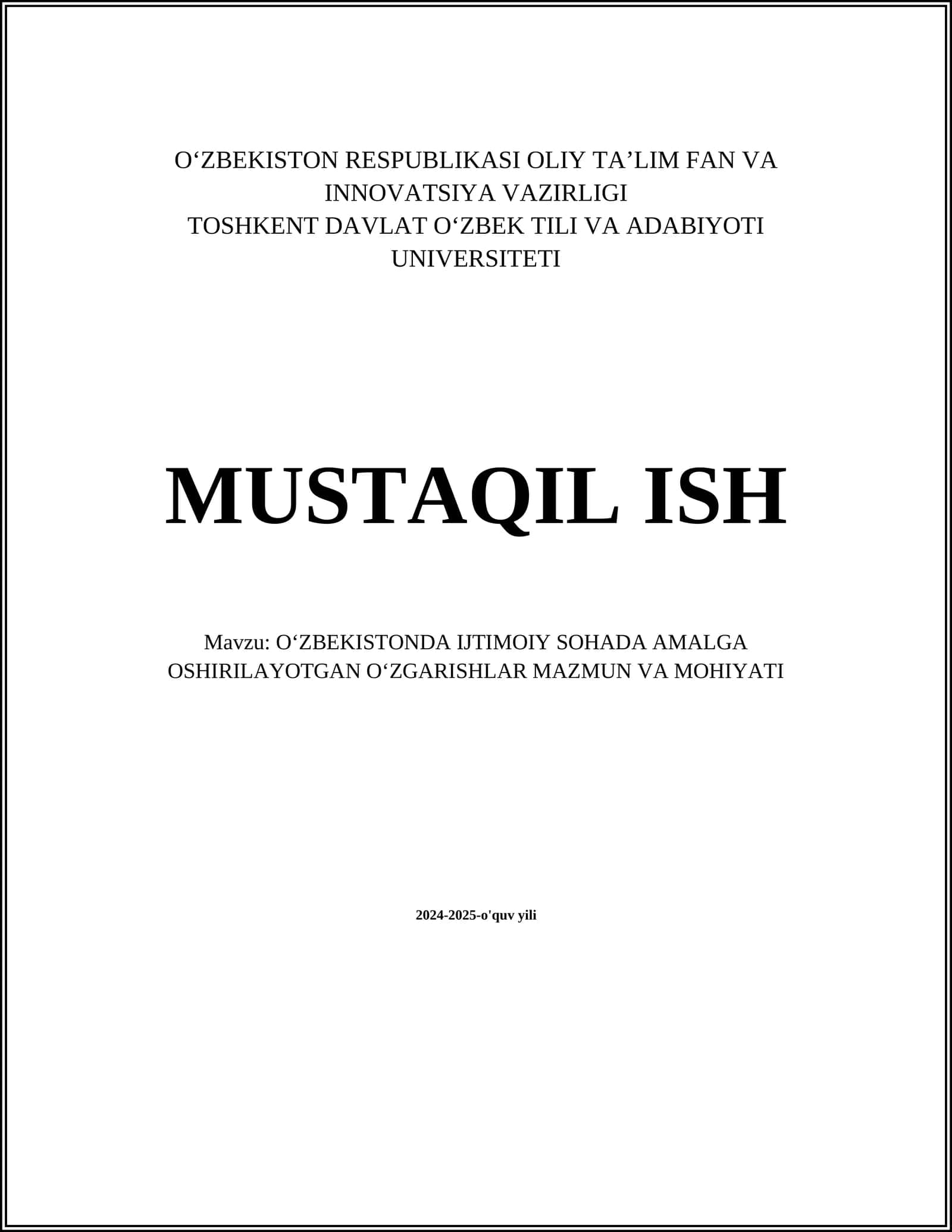 O‘ZBEKISTONDA IJTIMOIY SOHADA AMALGA OSHIRILAYOTGAN O‘ZGARISHLAR MAZMUN VA MOHIYATI