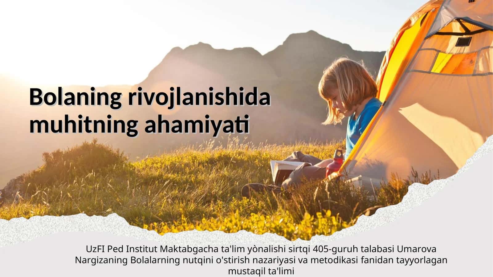 Bolaning rivojlanishida muhitning ahamiyati